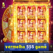 vermelho 555 game